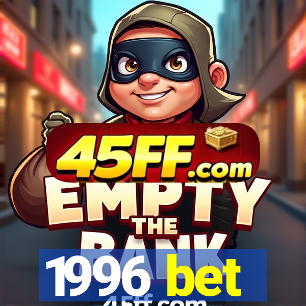 1996 bet